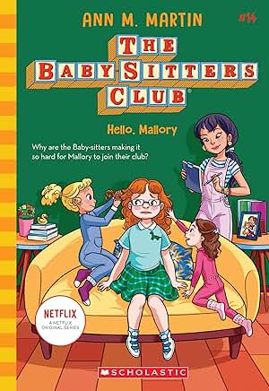 The Baby-Sitters Club: Hello, Mallory (#14)
