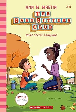The Baby-Sitters Club: Jessi’s Secret Language