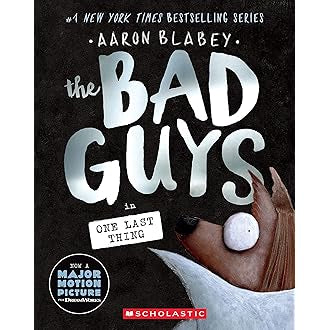 The Bad Guys in One Last Thing (#20)