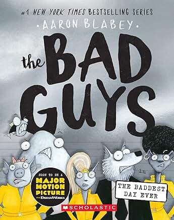 The Bad Guys in The Baddest Day Ever (#10)