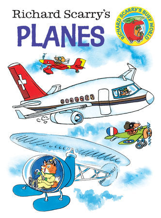 Richard Scarry’s Planes