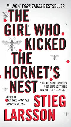The Girl Who Kicked the Hornet's Nest (The Girl with the Dragon Tattoo #3)