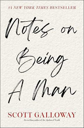 Notes on Being a Man