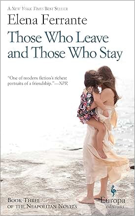 Those Who Leave and Those Who Stay (Book 3)