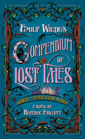 Emily Wilde’s Compendium of Lost Tales (Book 3)