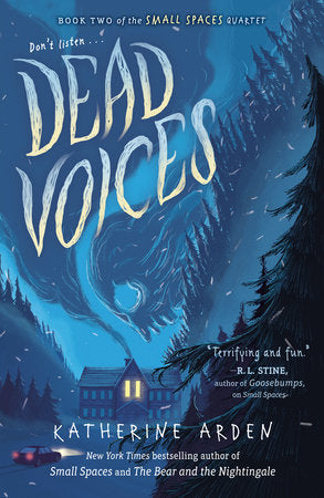 Dead Voices (Book Two of the Small Spaces Quartet)