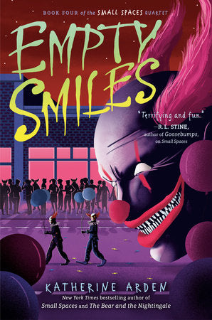 Empty Smiles (Book Four of the Small Spaces Quartet)