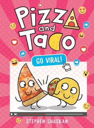 Pizza and Taco: Go Viral! (Book 10)