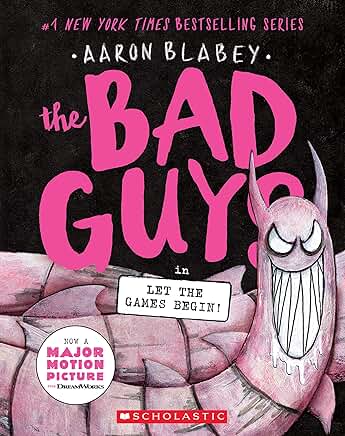 The Bad Guys: In Let the Games Begin! (#17)