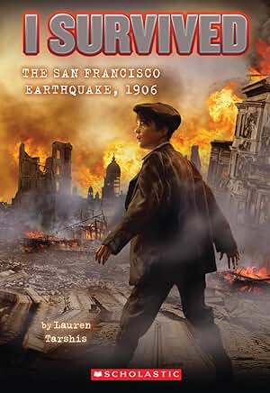 I Survived: The San Francisco Earthquake, 1906