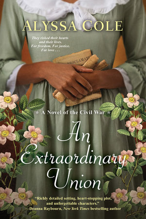 An Extraordinary Union: A Novel of the Civil War