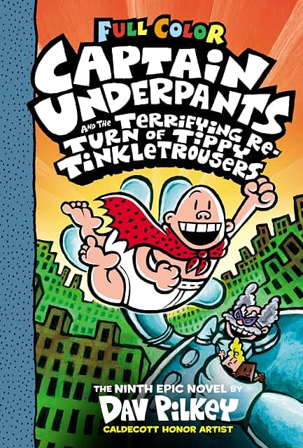Captain Underpants and the Terrifying Turn of Tippy Tinkletrousers (#9)