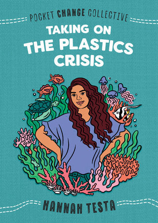 Taking On the Plastics: Pocket Change Collective