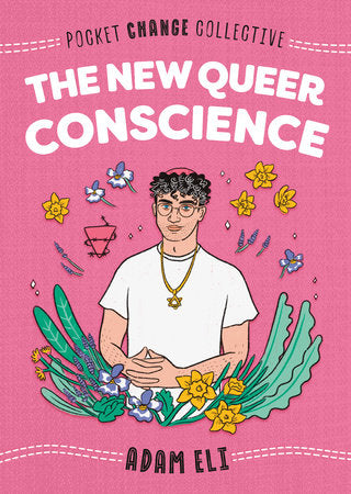 The New Queer Conscience: Pocket Change Collective