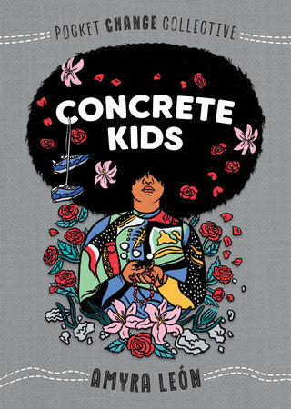 Concrete Kids: Pocket Change Collective