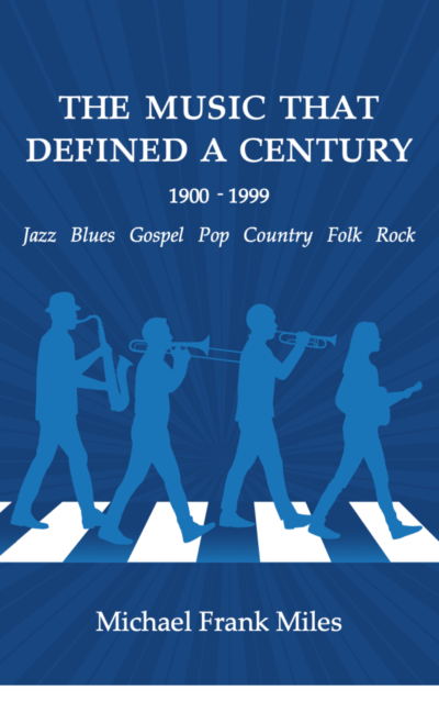 The Music That Defined A Century