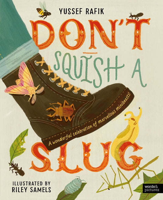 Don't Squish A Slug