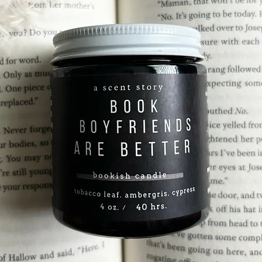 Book Boyfriends Are Better Soy Candle