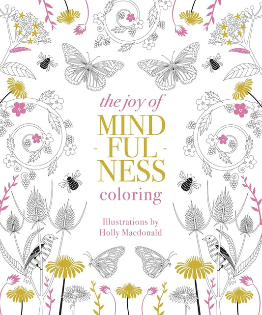 The Joy of Mindfulness Coloring Book