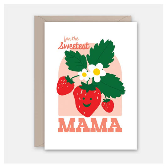 Sweetest Mama Strawberries Mother's Day Card