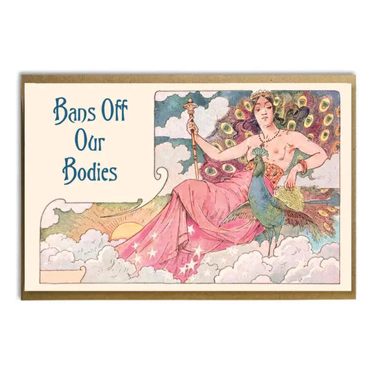 Bans Off Our Bodies Greeting Card