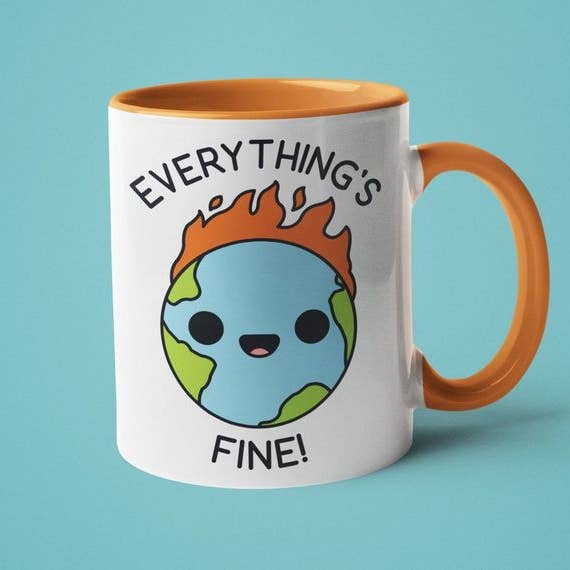 Everything's Fine Mug