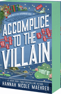 Accomplice to the Villain (Asistant and the Villain #3)