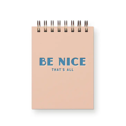 Be Nice, That's All Mini Jotter Notebook